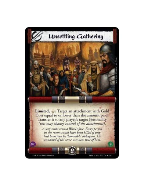 Unsettling Gathering FOIL  - Limited, *: Target an attachment with Gold Cost equal to or lower than the amount paid. Transfer it