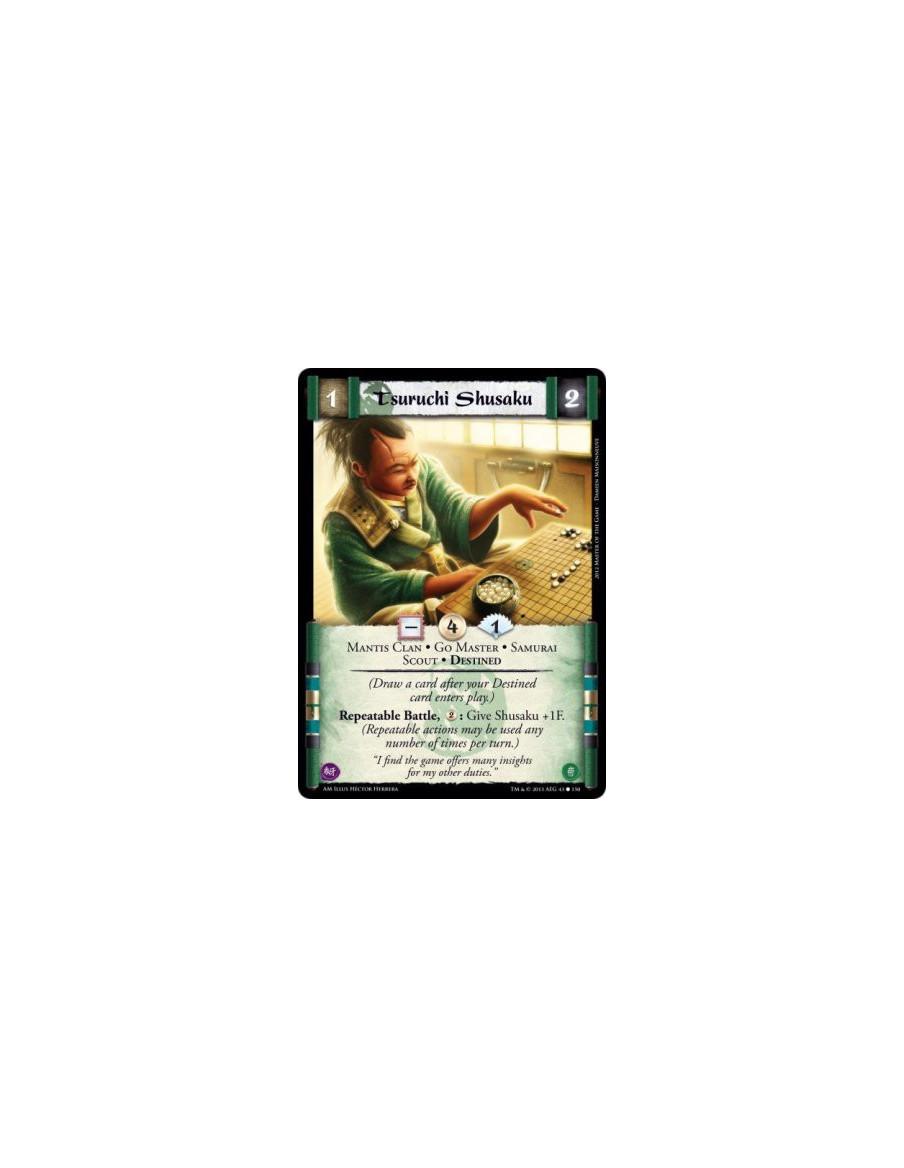 Tsuruchi Shusaku  - Mantis Clan • Go Master • Samurai • Scout • Destined      (Draw a card after your Destined card enters play.