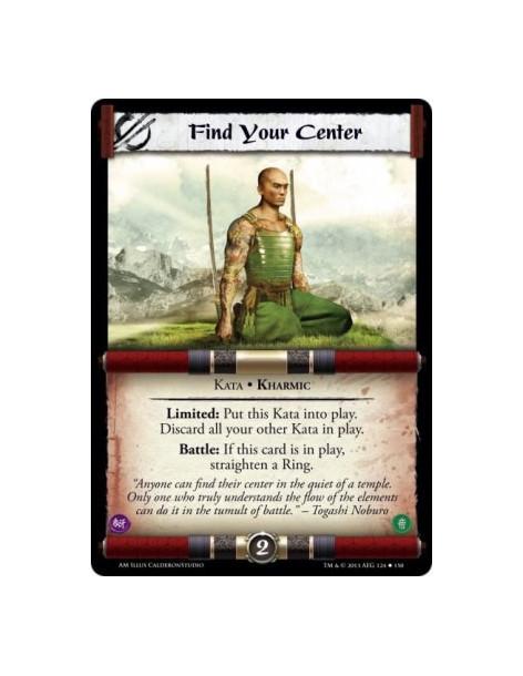 Find Your Center  - Kata • Kharmic  Limited: Put this Kata into play. Discard all your other Kata in play.Battle: If this card i
