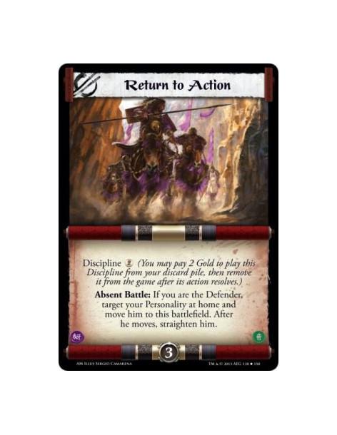 Return to Action  - Kata • Political • Kharmic  Discipline  (You may pay 2 Gold to play this Discipline from your discard pile,