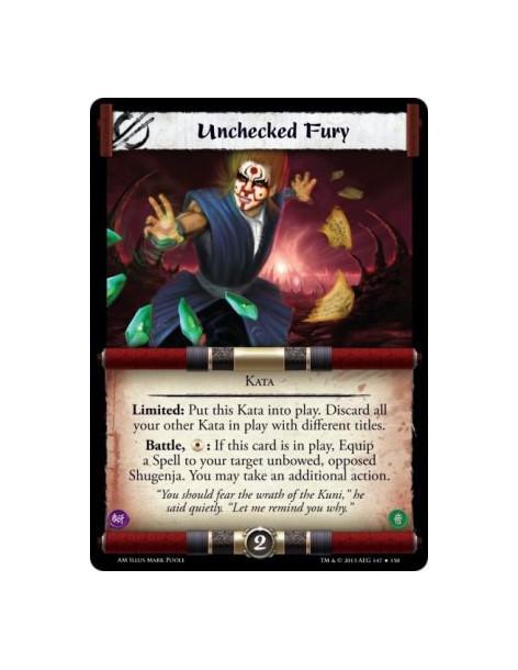 Unchecked Fury FOIL  - Kata  Limited: Put this Kata into play. Discard all your other Kata in play with different titles.Battle,