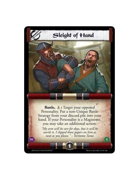 Sleight of Hand FOIL  -   Battle, : Target your opposed Personality. Put a non-Unique Battle Strategy from your discard pile int