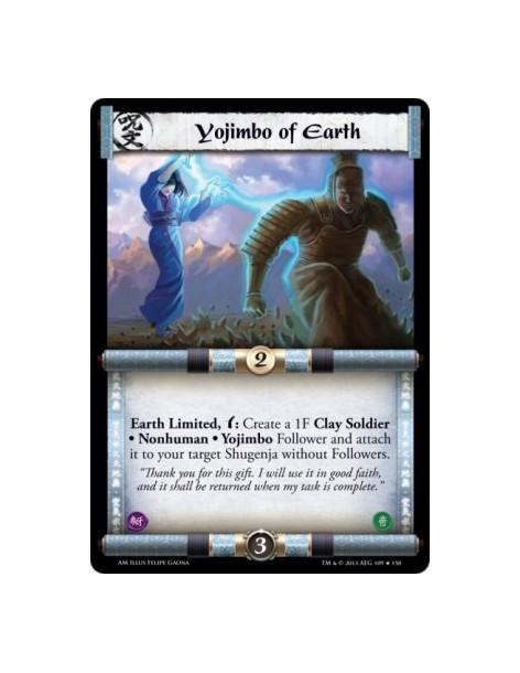 Yojimbo of Earth FOIL  - Earth                        Earth Limited, w: Create a 1F Clay Soldier • Nonhuman • Yojimbo Follower a