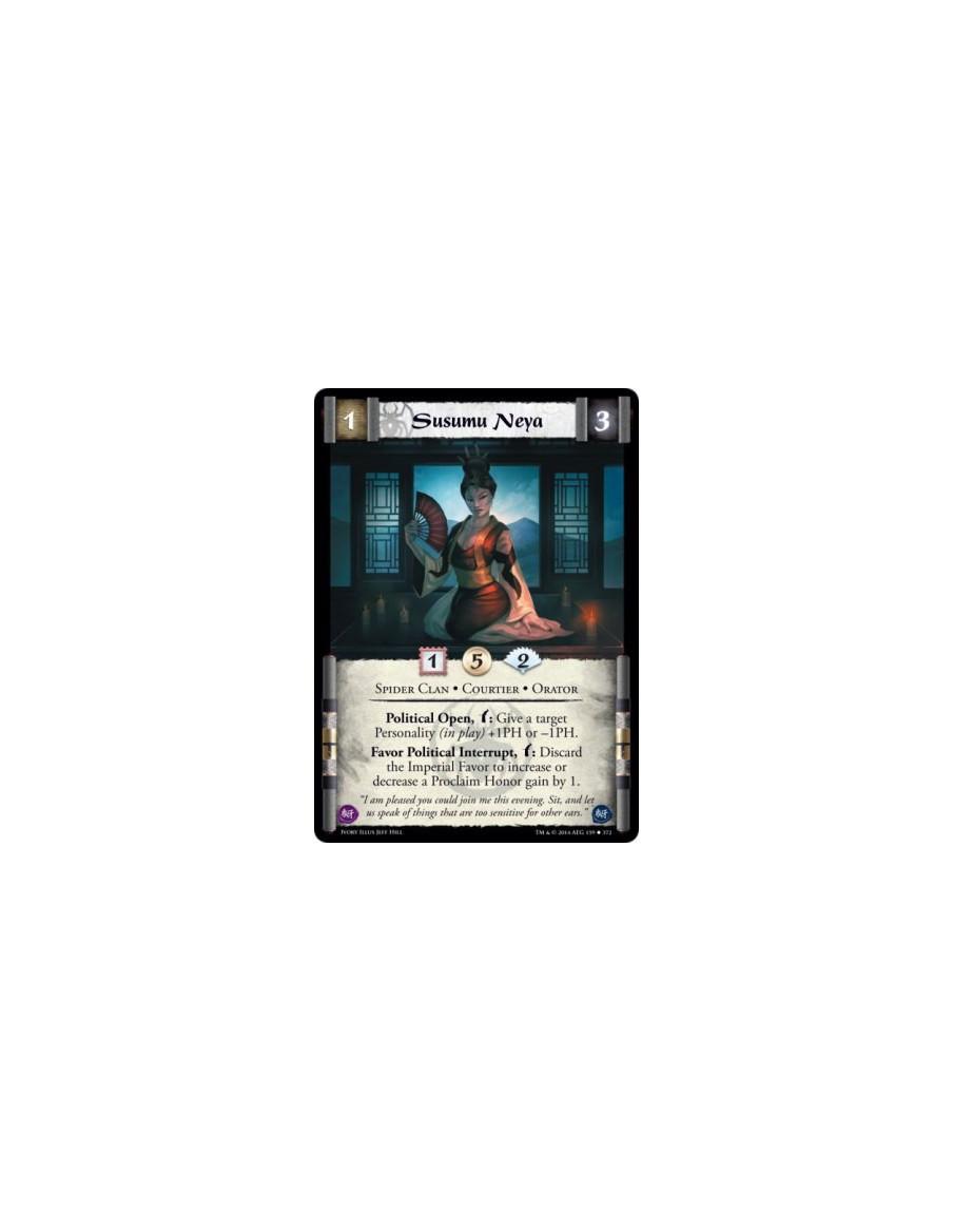 Susumu Neya  - Spider Clan  • Courtier • OratorPolitical Open, w: Give a target Personality (in play) +1PH or -1PH. Favor Politi