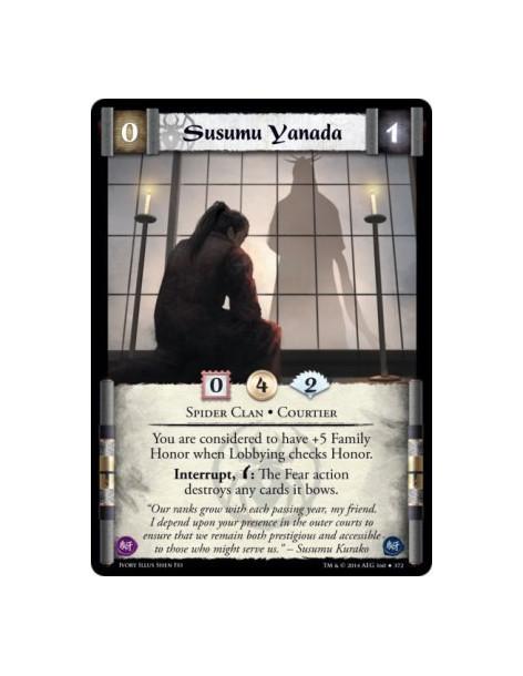 Susumu Yanada  - Spider Clan  • CourtierYou are considered to have +5 Family Honor when Lobbying checks Honor.Interrupt, w: The
