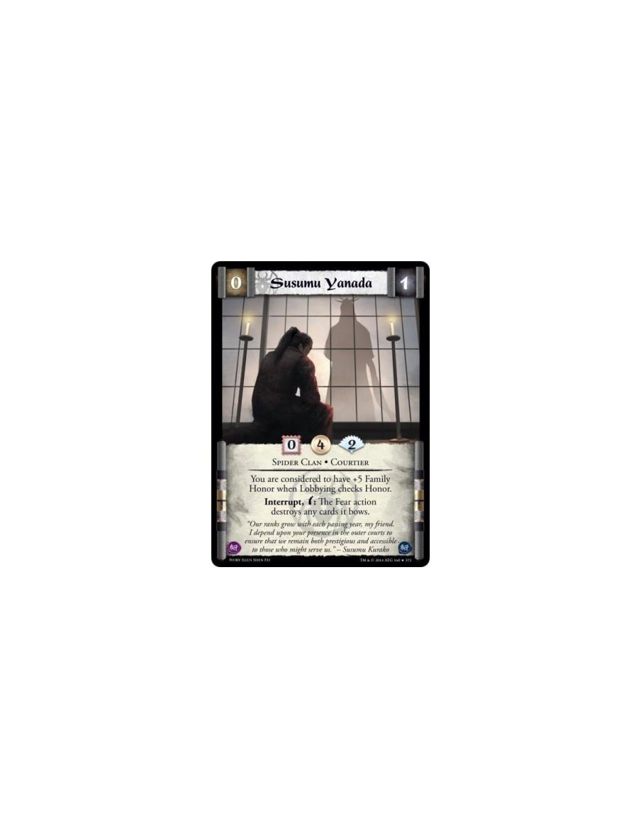 Susumu Yanada  - Spider Clan  • CourtierYou are considered to have +5 Family Honor when Lobbying checks Honor.Interrupt, w: The 