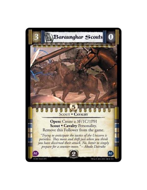 Baraunghar Scouts  - Cavalry • Scout                Open: Create a 3F/1C/1PH Scout • Cavalry Personality. Remove this Follower f