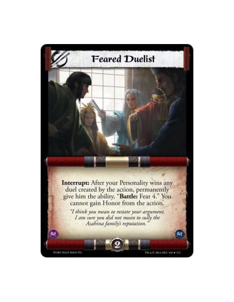 Feared Duelist  -                                         Interrupt: After your Personality wins any duel created by the action,