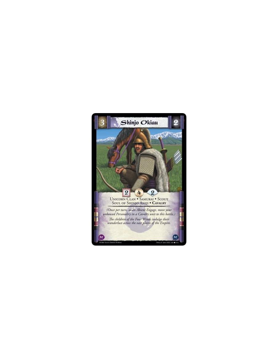 Shinjo Okiau  - Unicorn Clan • Samurai • Scout • Soul of Shinjo Aniji • Cavalry(Once per turn, as an Absent Engage, move your un