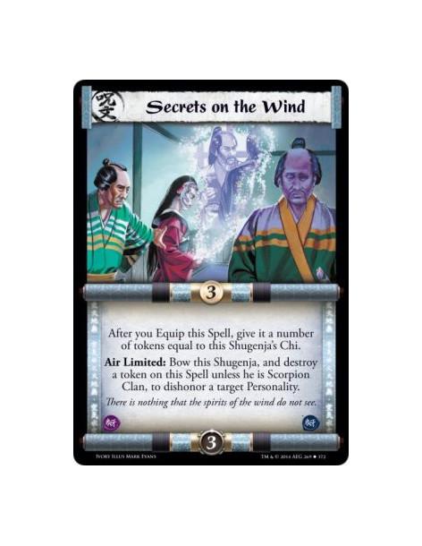 Secrets on the Wind  - Air                      After you Equip this Spell, give it a number of tokens equal to this Shugenja's