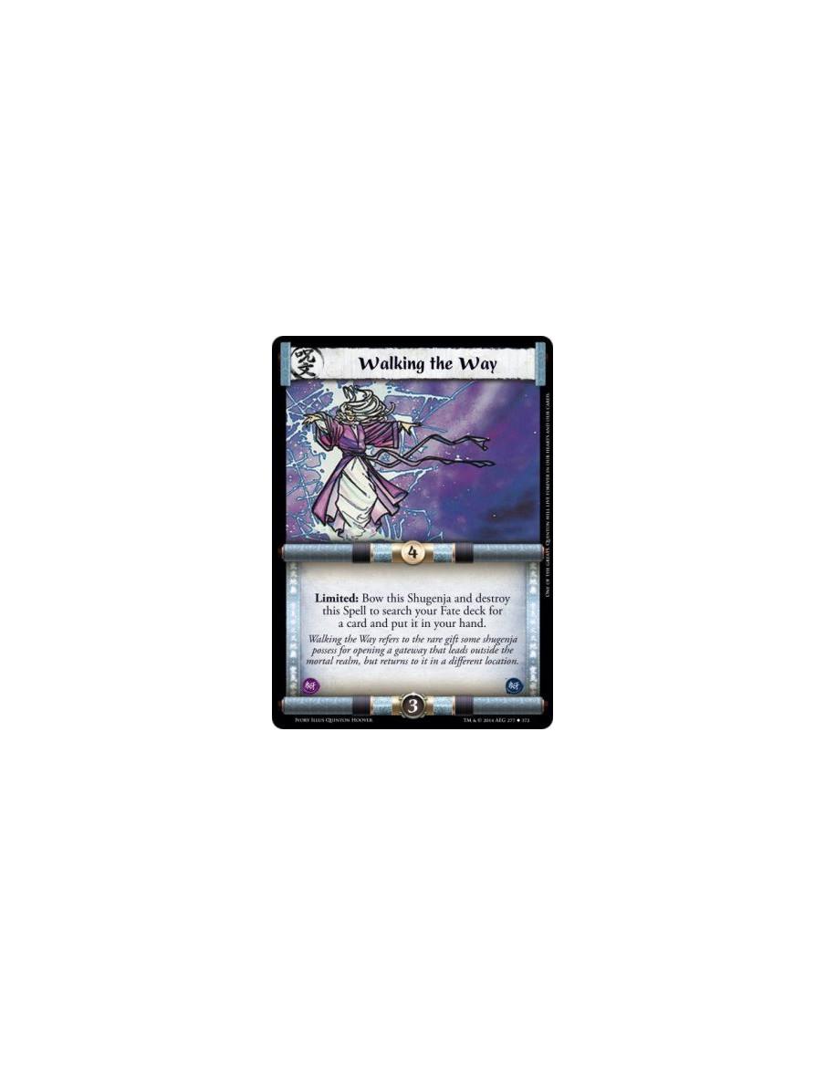 Walking the Way  -                       Limited: Bow this Shugenja and destroy this Spell to search your Fate deck for a card a
