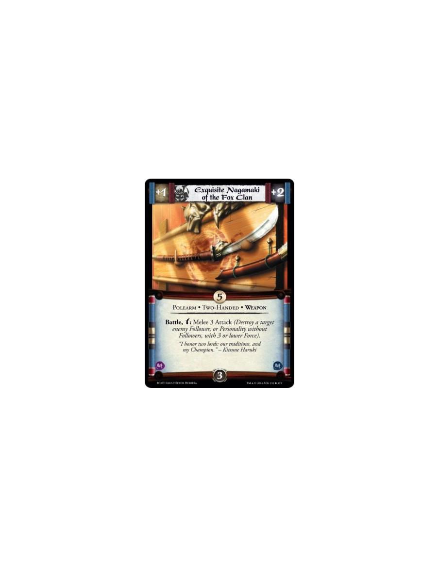Exquisite Nagamaki of the Fox Clan  - Polearm • Two-Handed • Weapon                      Battle, w: Melee 3 Attack (Destroy a ta