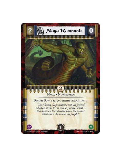 Naga Remnants  - Naga • NonhumanBattle: Bow a target enemy attachment.