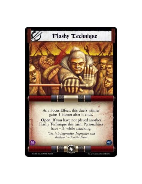 Flashy Technique FOIL  -                                             As a Focus Effect, this duel's winner gains 1 Honor after i