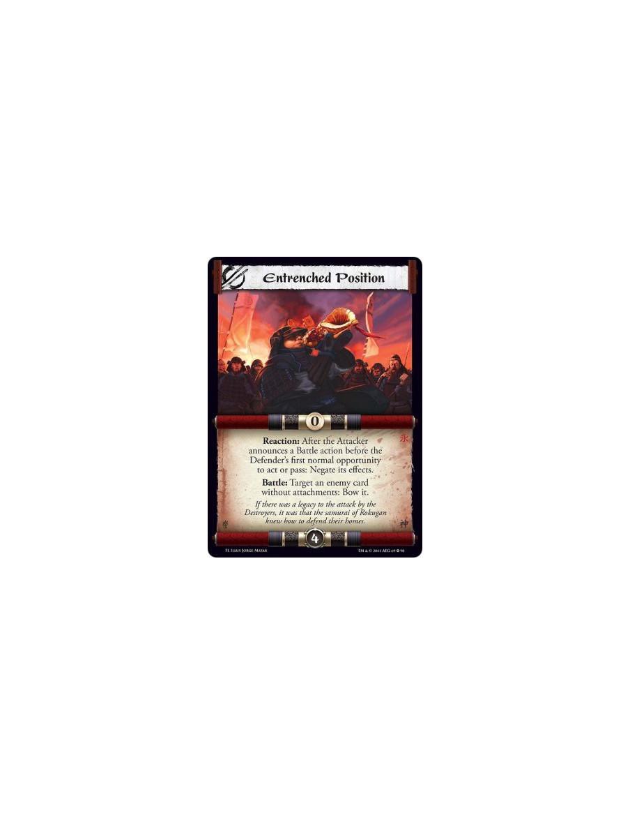 Entrenched Position  - Interrupt: Negate a Battle action's effects taken by the Attacker if it is taken before the Defender's fi
