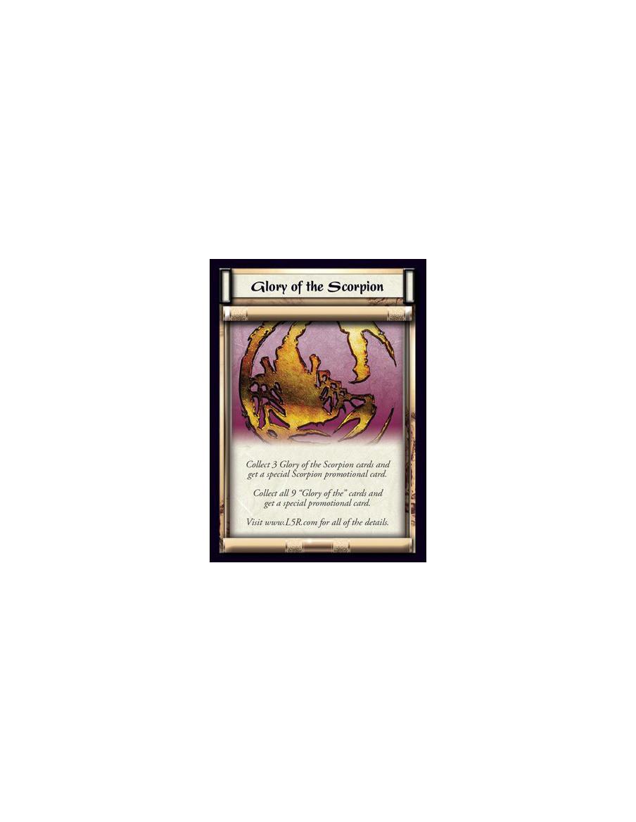 Glory of the Scorpion  - Collect 3 Glory of the Scorpion cards and get a special Scorpion promotional card.  Collect all 9 "Glor