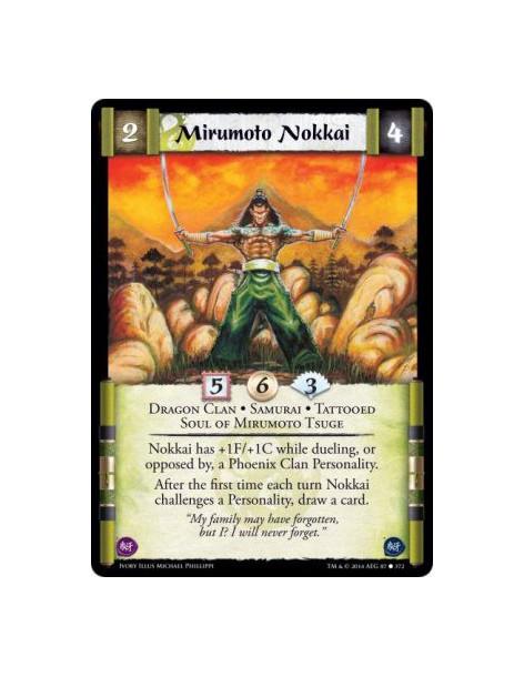 Mirumoto Nokkai FOIL  - Dragon Clan • Samurai • Tattooed • Soul of Mirumoto TsugeNokkai has +1F/+1C while dueling, or opposed by