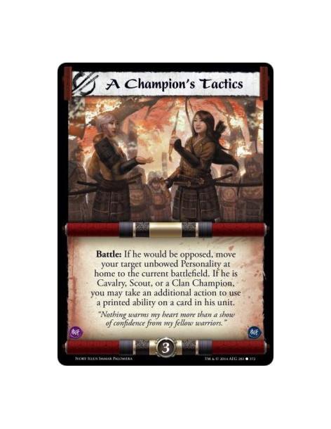 A Champion's Tactics FOIL  - Battle: If he would be opposed, move your target unbowed Personality at home to the current battlef