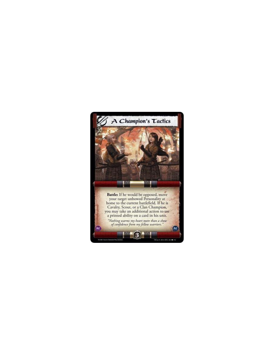 A Champion's Tactics FOIL  - Battle: If he would be opposed, move your target unbowed Personality at home to the current battlef