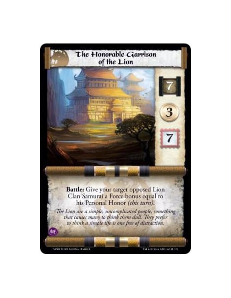 The Honorable Garrison of the Lion FOIL (Both sides)  -         Battle: Give your target opposed Lion Clan Samurai a Force bonus