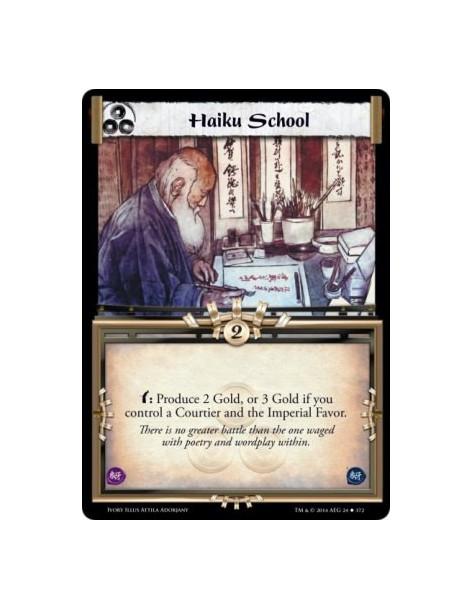 Haiku School FOIL  - w: Produce 2 Gold, or 3 Gold if you control a Courtier and the Imperial Favor.