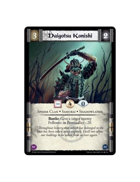 Daigotsu Konishi FOIL  - Samurai • Shadowlands • Spider ClanBattle: Give a target enemy Follower or Personality -2F.