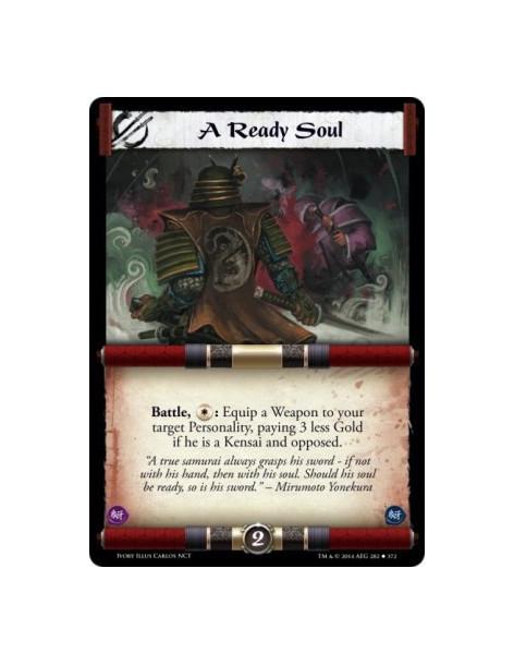 A Ready Soul FOIL  - Battle, : Equip a Weapon to your target Personality, paying 3 less Gold if he is a Kensai and opposed.