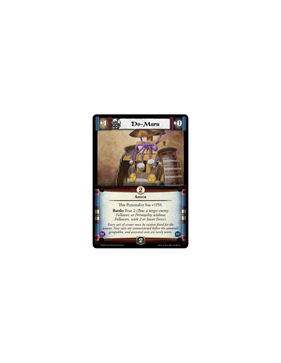 Do-Maru FOIL  - Armor                      This Personality has +1PH. Battle: Fear 2 (Bow a target enemy Follower, or Personalit