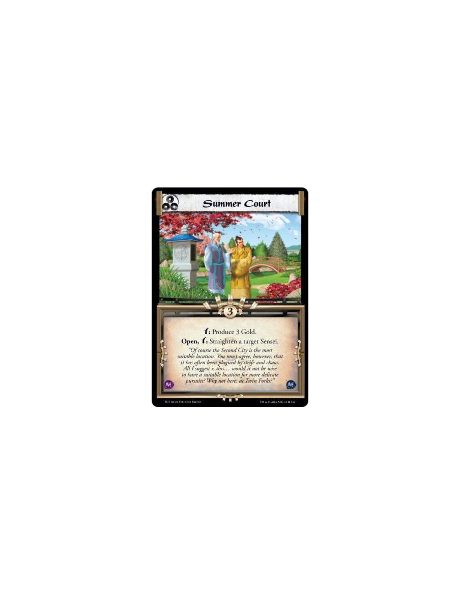 Summer Court  -         w: Produce 3 Gold.Open, w: Straighten a target Sensei.