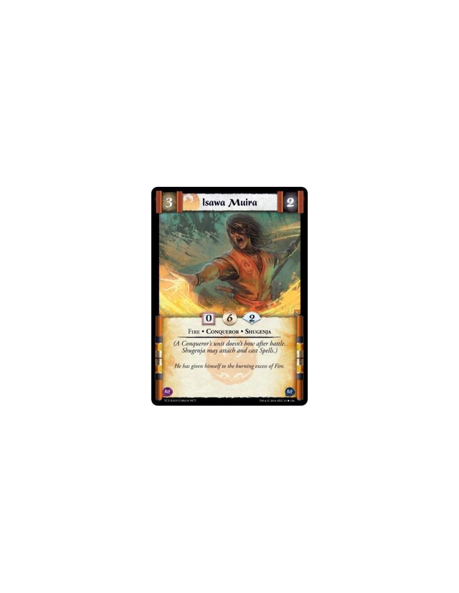 Isawa Muira  - Conqueror • Fire • Shugenja(A Conqueror's unit doesn't bow after battle. Shugenja may attach and cast Spells.)