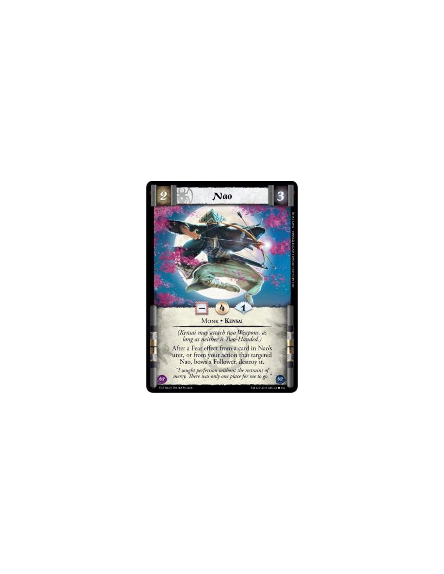 Nao  - Monk • Kensai(Kensai may attach two Weapons, as long as neither is Two-Handed.)After a Fear effect from a card in Nao's u