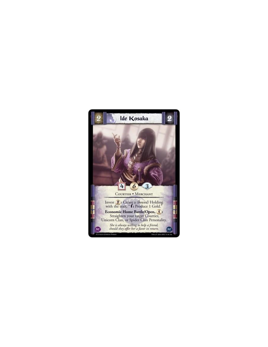Ide Kosaka  - Courtier • MerchantInvest 2: Create a (bowed) Holding with the trait, "w: Produce 1 Gold."Economic Home Battle/Ope