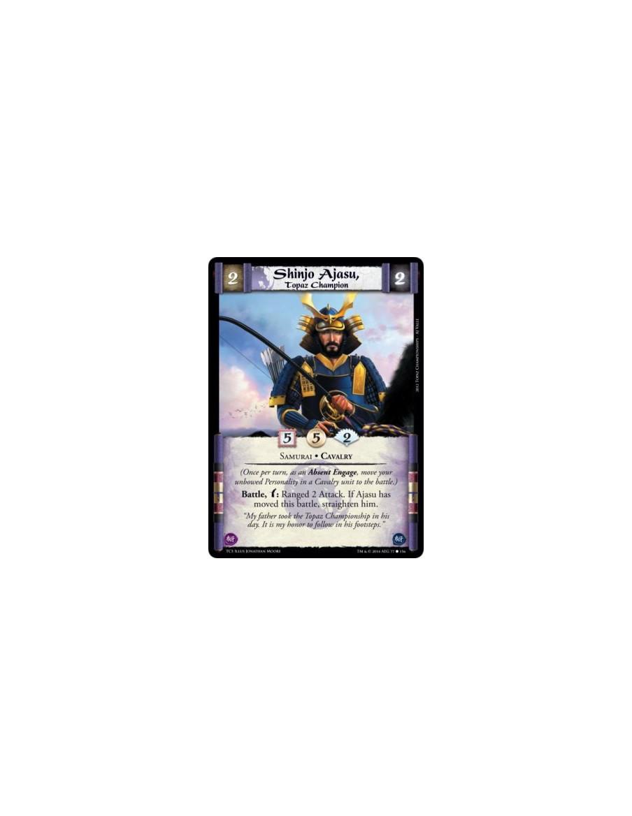 Shinjo Ajasu, Topaz Champion  - Samurai • Cavalry(Once per turn, as an Absent Engage, move your unbowed Personality in a Cavalry