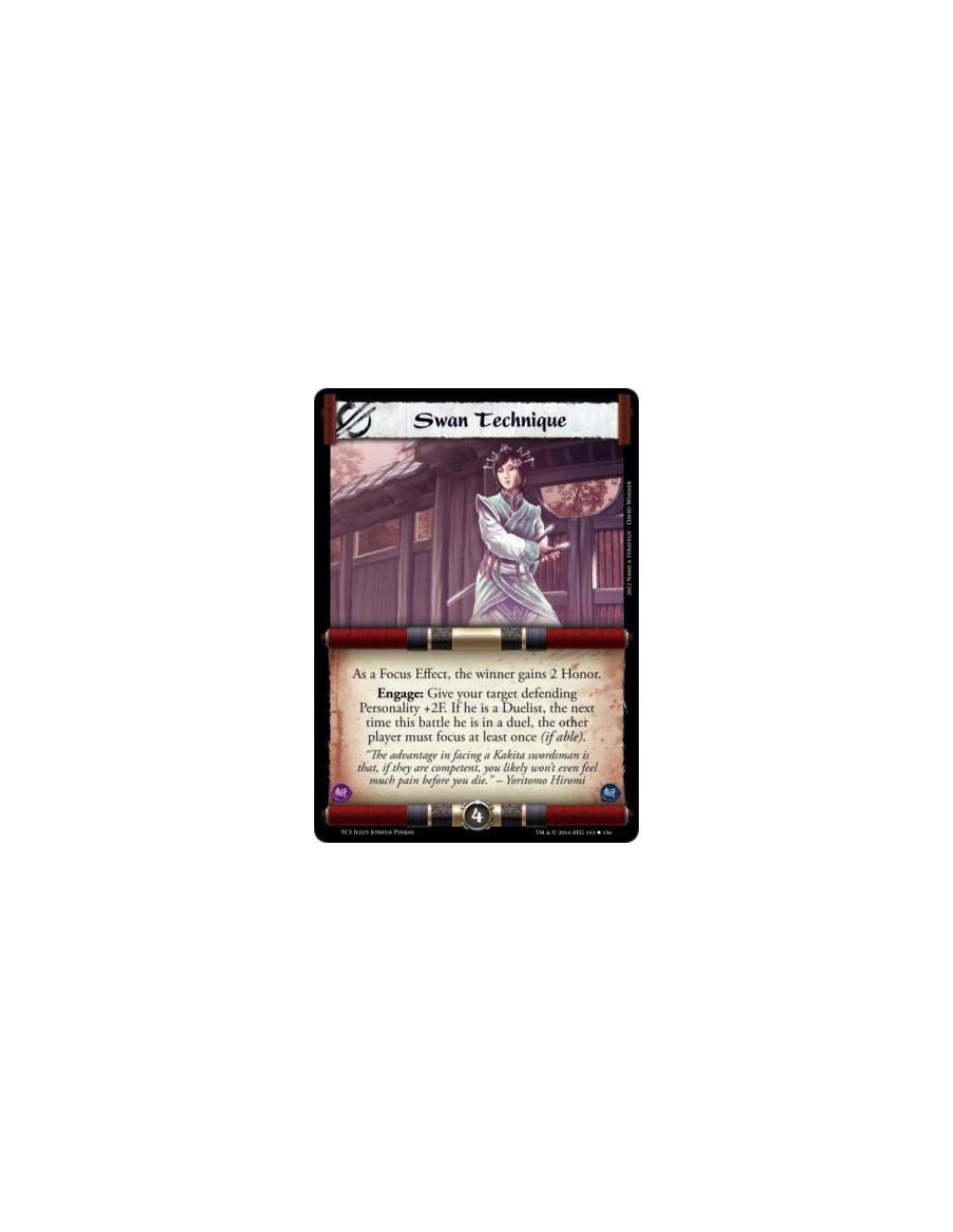 Swan Technique  - As a Focus Effect, the winner gains 2 Honor.Engage: Give your target defending Personality +2F. If he is a Due