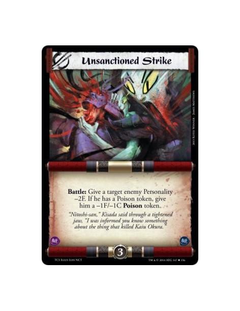 Unsanctioned Strike  - Battle: Give a target enemy Personality -2F. If he has a Poison token, give him a -1F/-1C Poison token.