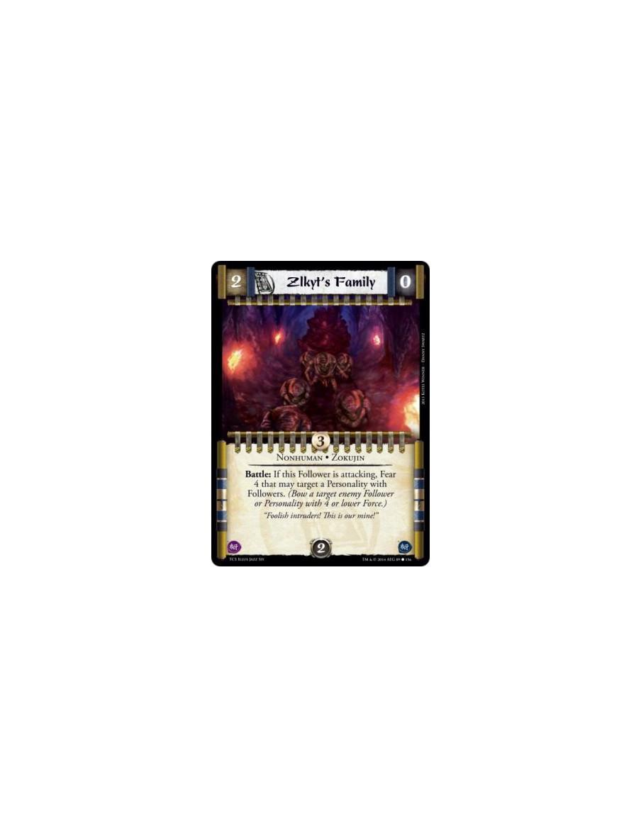 Zlkyt's Family  - Nonhuman • Zokujin            Battle: If this Follower is attacking, Fear 4 that may target a Personality with