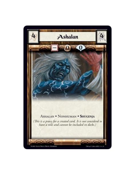 Ashalan  - Ashalan • Nonhuman • Shugenja            (This is a proxy for a created card. It is not considered to have a title an