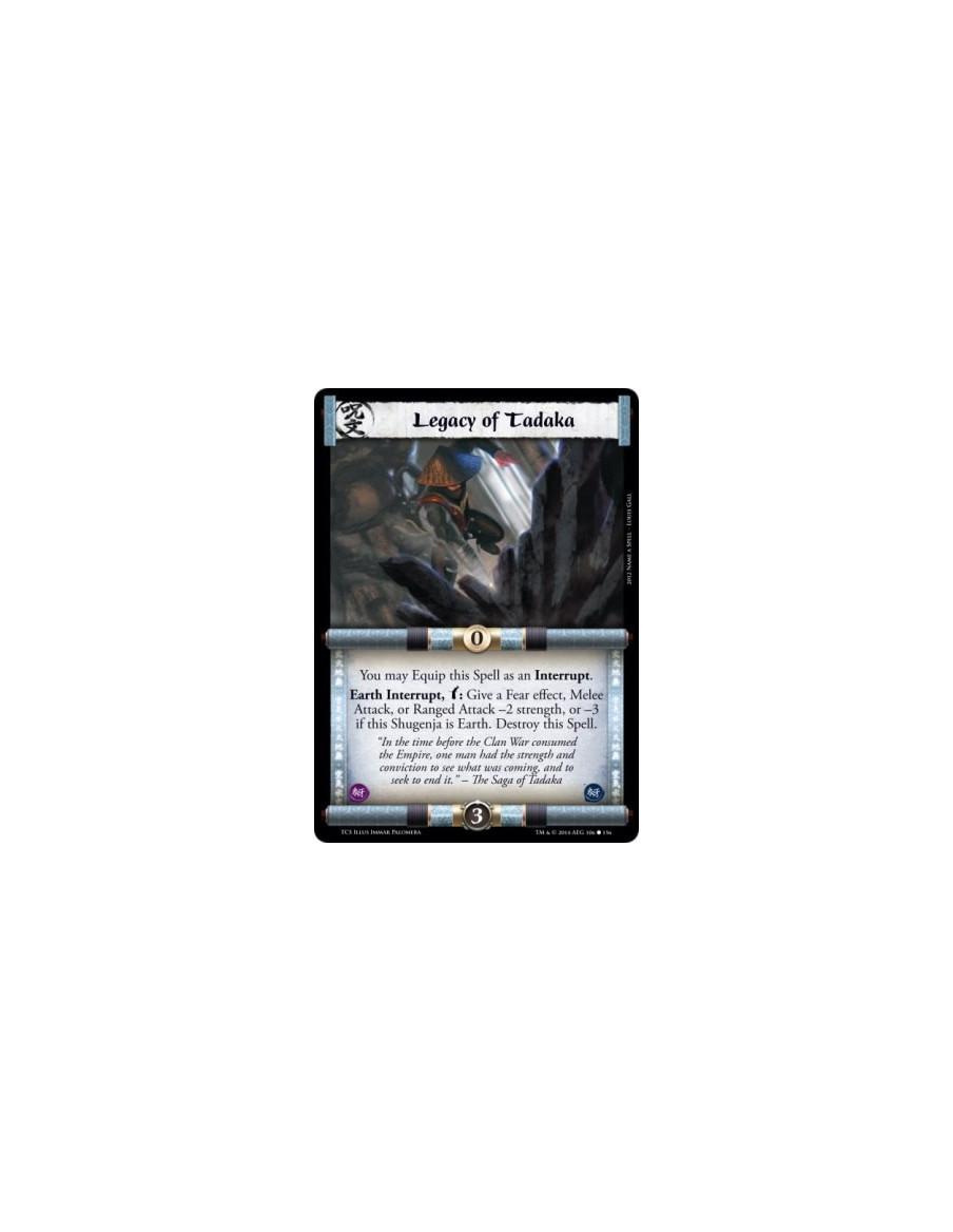 Legacy of Tadaka  -                 You may Equip this Spell as an Interrupt.Earth Interrupt, w: Give a Fear effect, Melee Attac