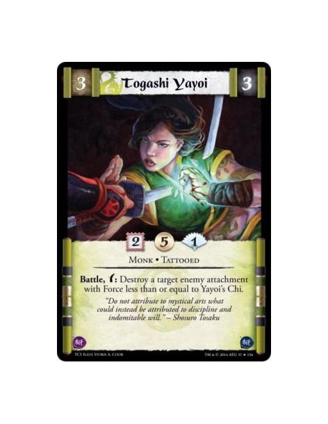 Togashi Yayoi FOIL  - Monk • Tattooed          Battle, w: Destroy a target enemy attachment with Force less than or equal to Yay