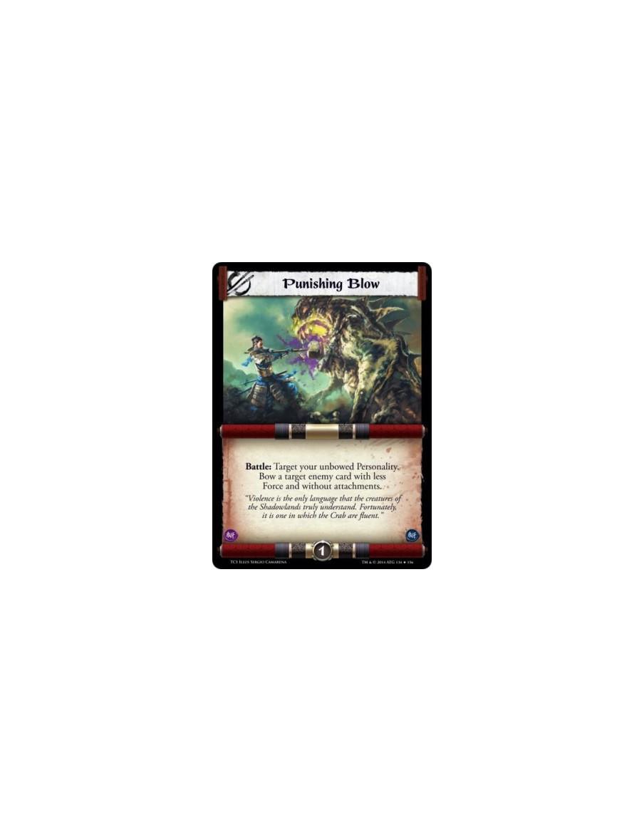 Punishing Blow FOIL  - Battle: Target your unbowed Personality. Bow a target enemy card with less Force and without attachments.