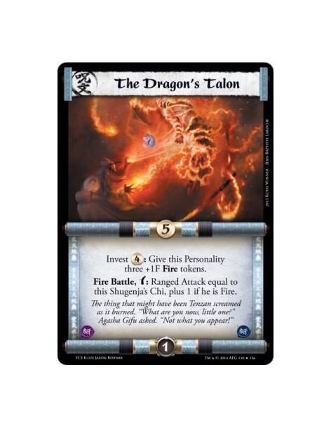The Dragon's Talon FOIL  - Fire                Invest : Give this Personality three +1F Fire tokens.Fire Battle, w: Ranged Attac