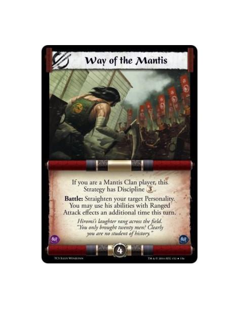 Way of the Mantis FOIL  - If you are a Mantis Clan player, this Strategy has Discipline 3.Battle: Straighten your target Persona