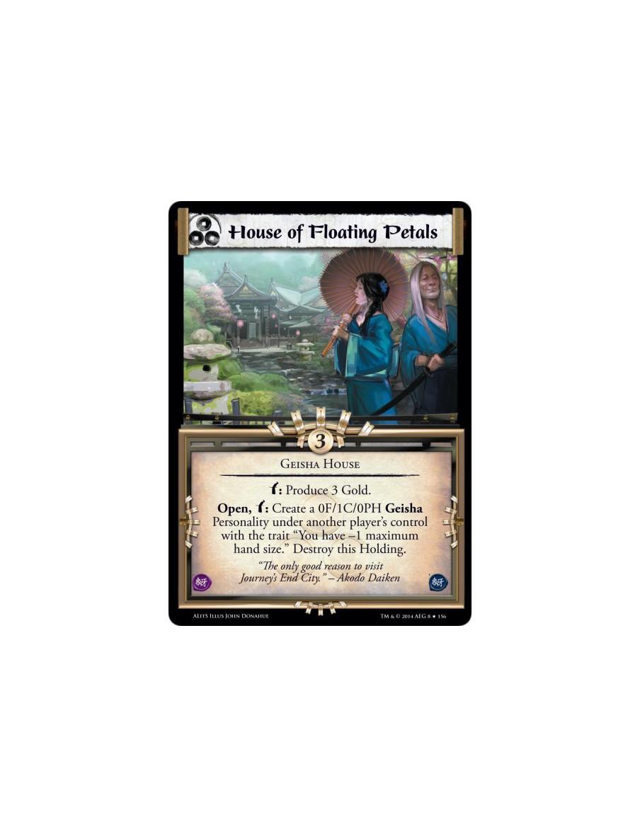 House of Floating Petals  - Geisha Housew: Produce 3 Gold.Open, w: Create a 0F/1C/0PH Geisha Personality under another player's 