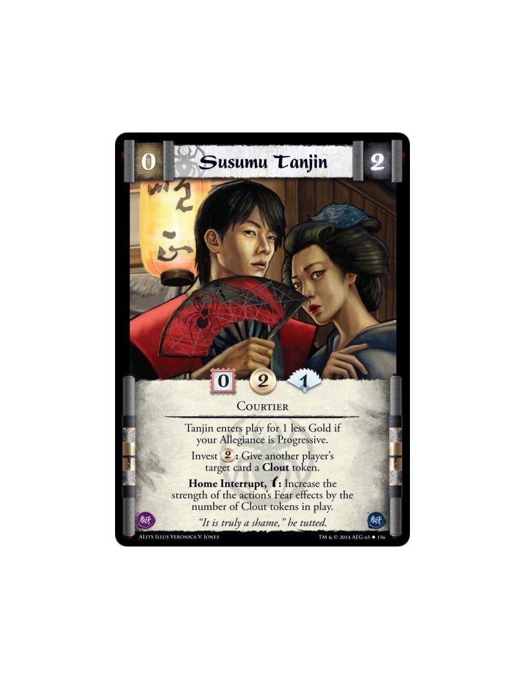 Susumu Tanjin  - CourtierTanjin enters play for 1 less Gold if your Allegiance is Progressive.Invest 2: Give another player's ta