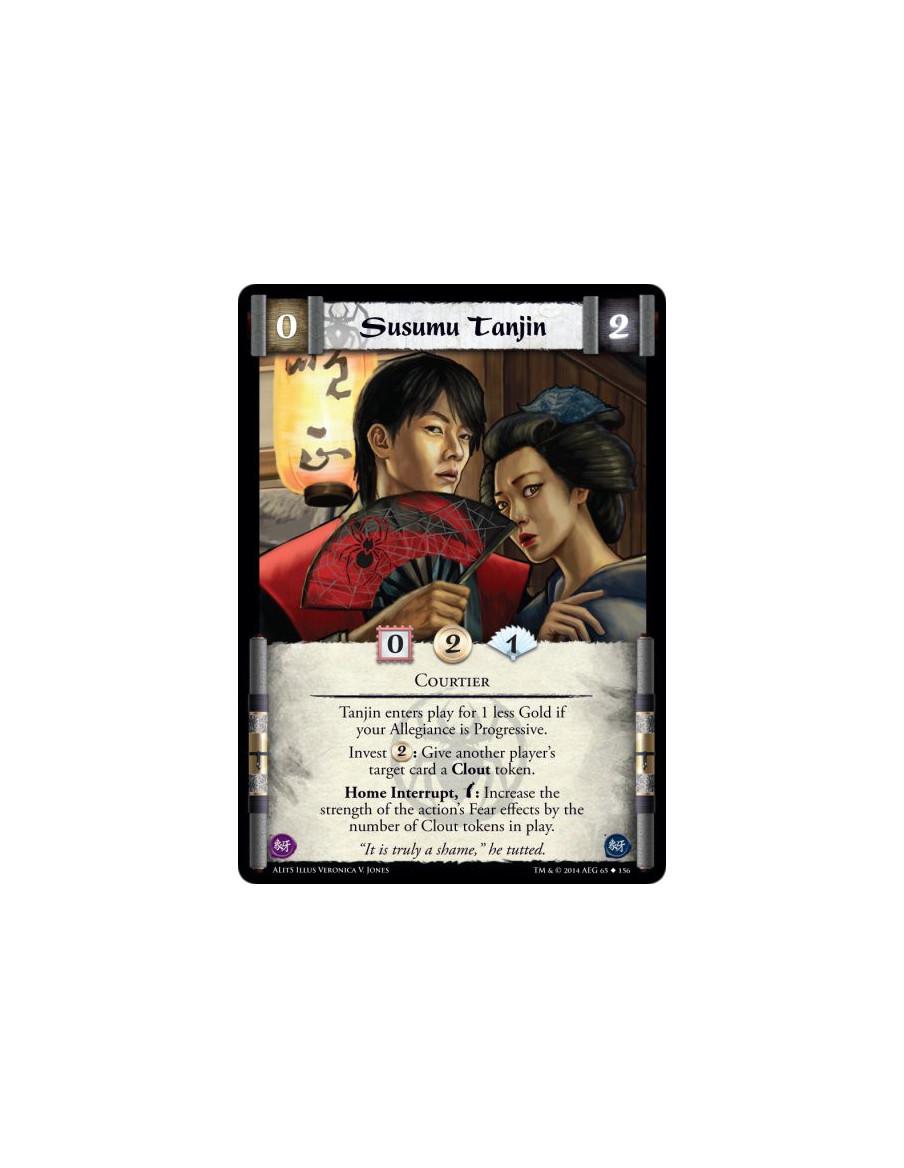 Susumu Tanjin  - CourtierTanjin enters play for 1 less Gold if your Allegiance is Progressive.Invest 2: Give another player's ta