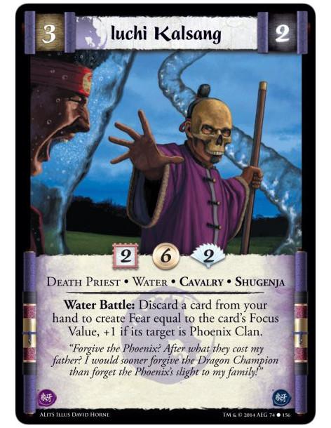 Iuchi Kalsang  - Cavalry • Death Priest • Shugenja • WaterWater Battle: Discard a card from your hand to create Fear equal to th