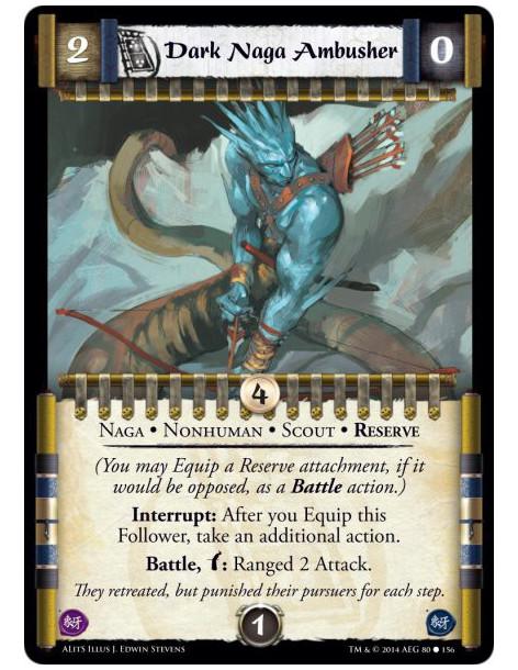 Dark Naga Ambusher  - Naga • Nonhuman • Reserve • Scout(You may Equip a Reserve attachment, if it would be opposed, as a Battle