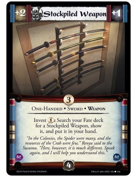 Stockpiled Weapon  - One-Handed • Sword • WeaponInvest 1: Search your Fate deck for a Stockpiled Weapon, show it, and put it in 