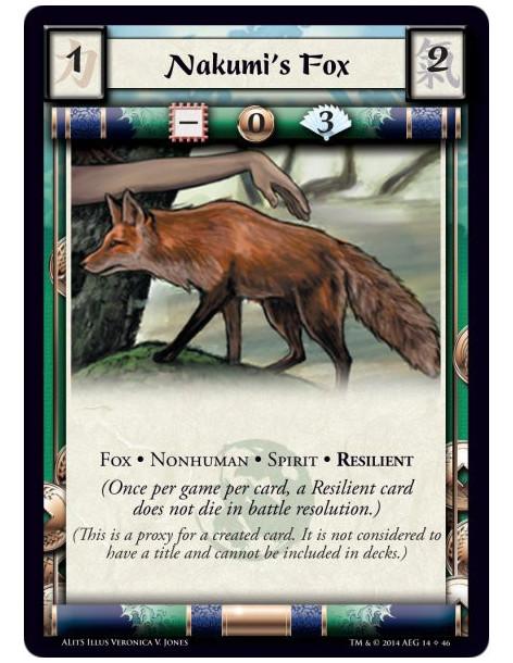 Nakumi's Fox  - Fox • Nonhuman • Resilient • Spirit(Once per game per card, a Resilient card does not die in battle resolution.)