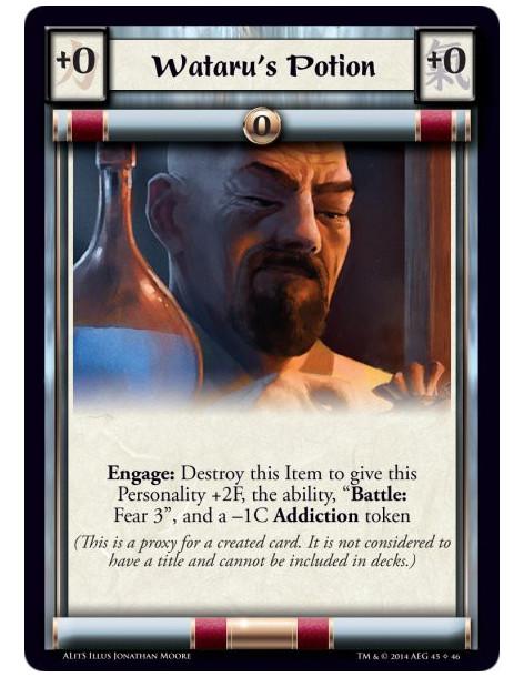 Wataru's Potion  - WeaponEngage: Destroy this Item to give this Personality +2F, the ability, "Battle: Fear 3", and a -1C Addict
